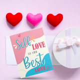 Self Love is the Best Love Valentine's Day Card