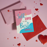 Self Love is the Best Love Valentine's Day Card