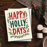 Happy Holly-Days Holiday Card