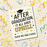 Graduation Goes Uphill Card