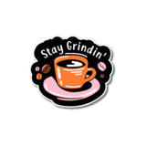 Stay Grindin' Motivational Sticker