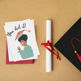 You Did It Graduation Card