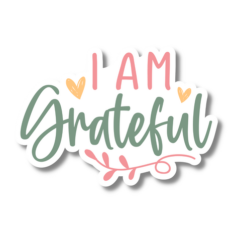 I Am Grateful Affirmation Sticker