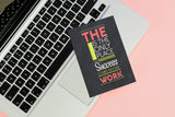 Work Comes Before Success Motivational Card