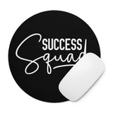 Success Squad Mousepad for Desk