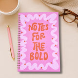 Notes for the Bold Motivational Notebook