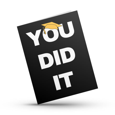 You Did It Graduation Card (bold)