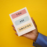 You Are Amazing Motivational Card