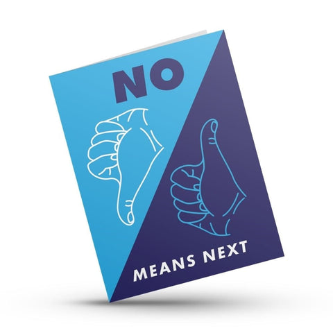 No Means Next Job Card